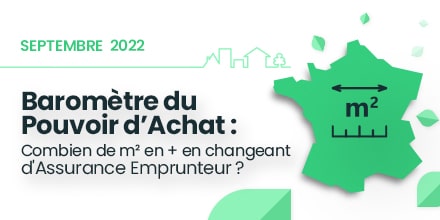 barometre-pouvoir-achat-immobilier-septembre-2022-m2-changement-assurance-emprunteur